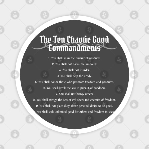 The Ten Chaotic Good Commandments - Alignment Print Magnet by DungeonDesigns